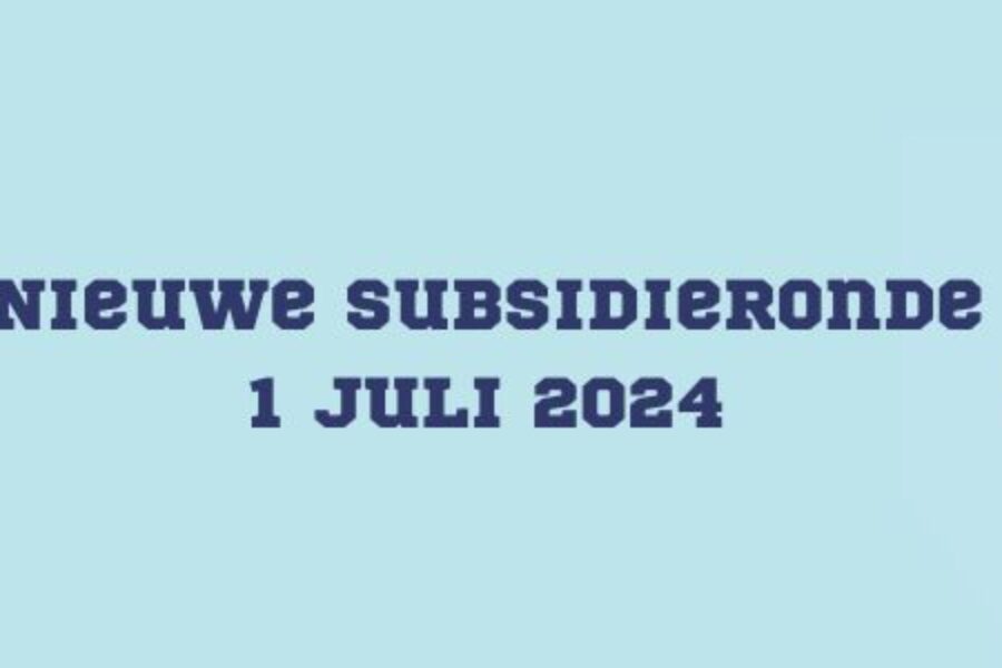Vanaf 1 juli nieuwe subsidieronde